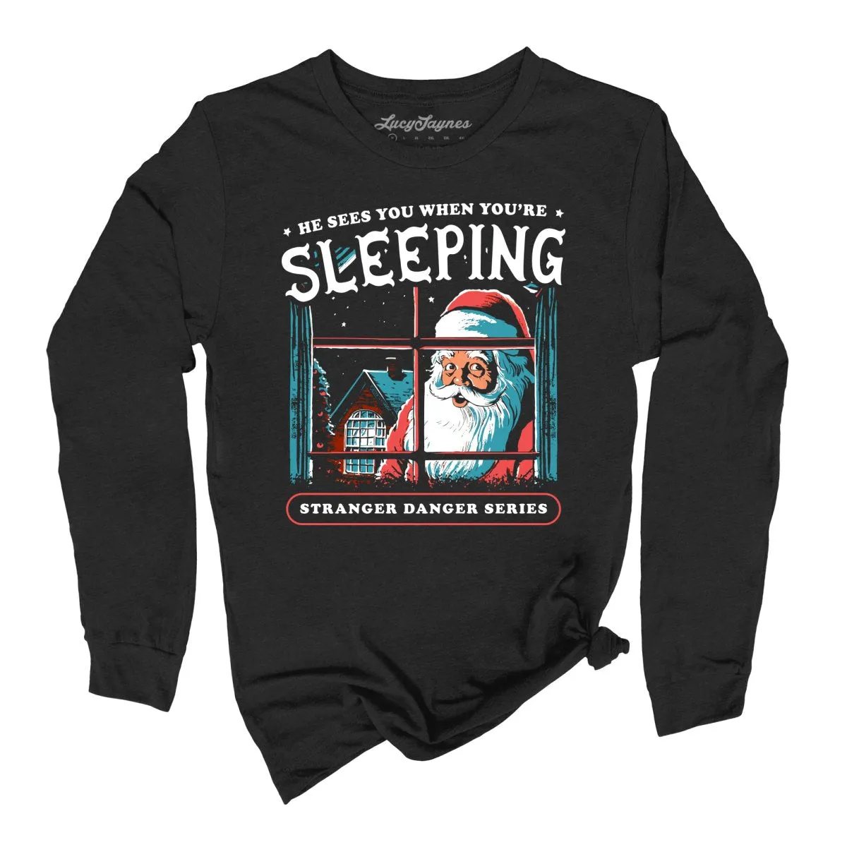 He Sees You When You're Sleeping Long Sleeve Tee